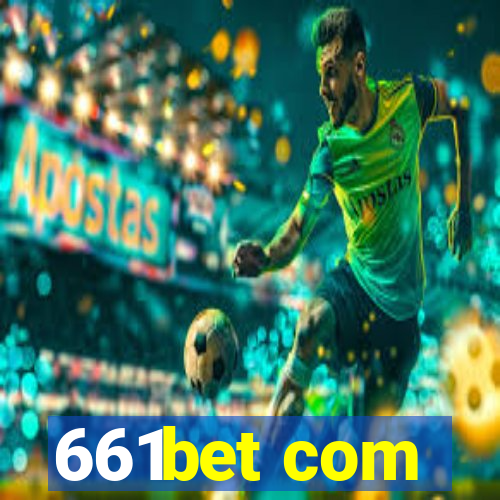 661bet com